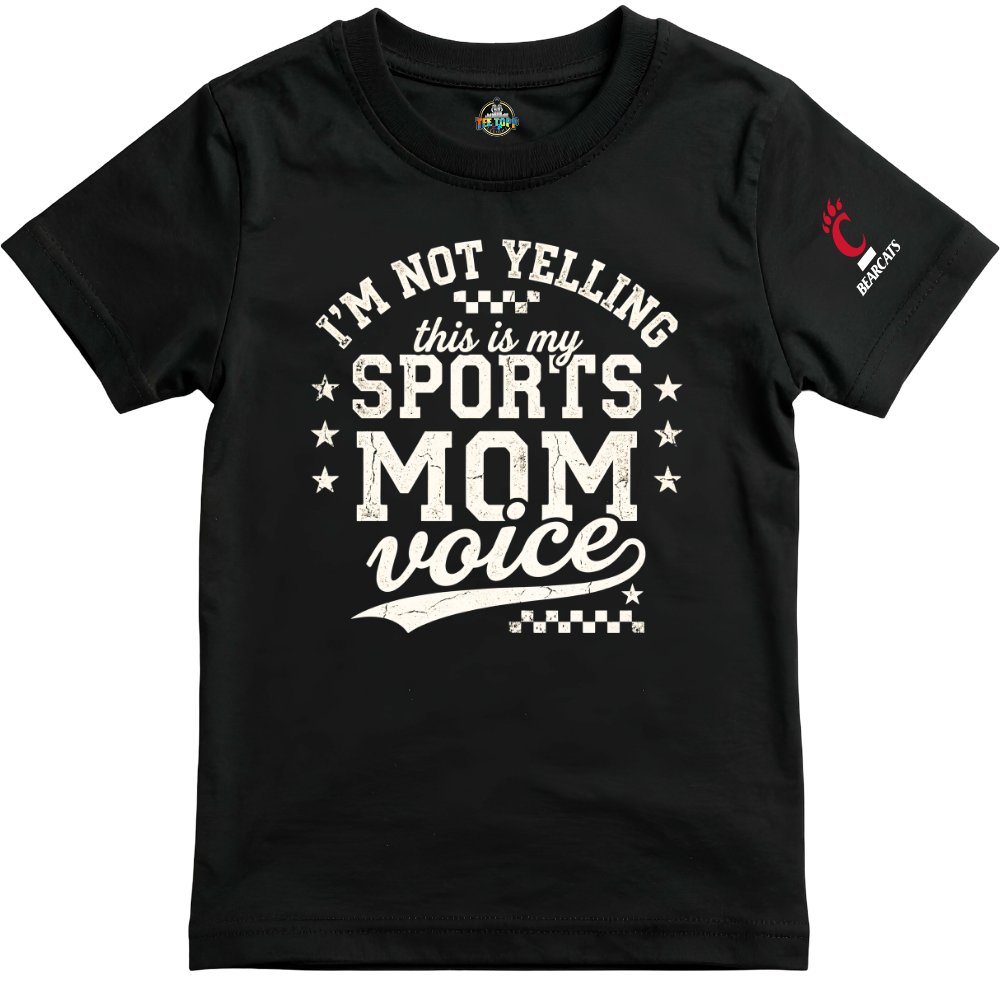 I'm Not Yelling... This Is My Sports Mom Voice!