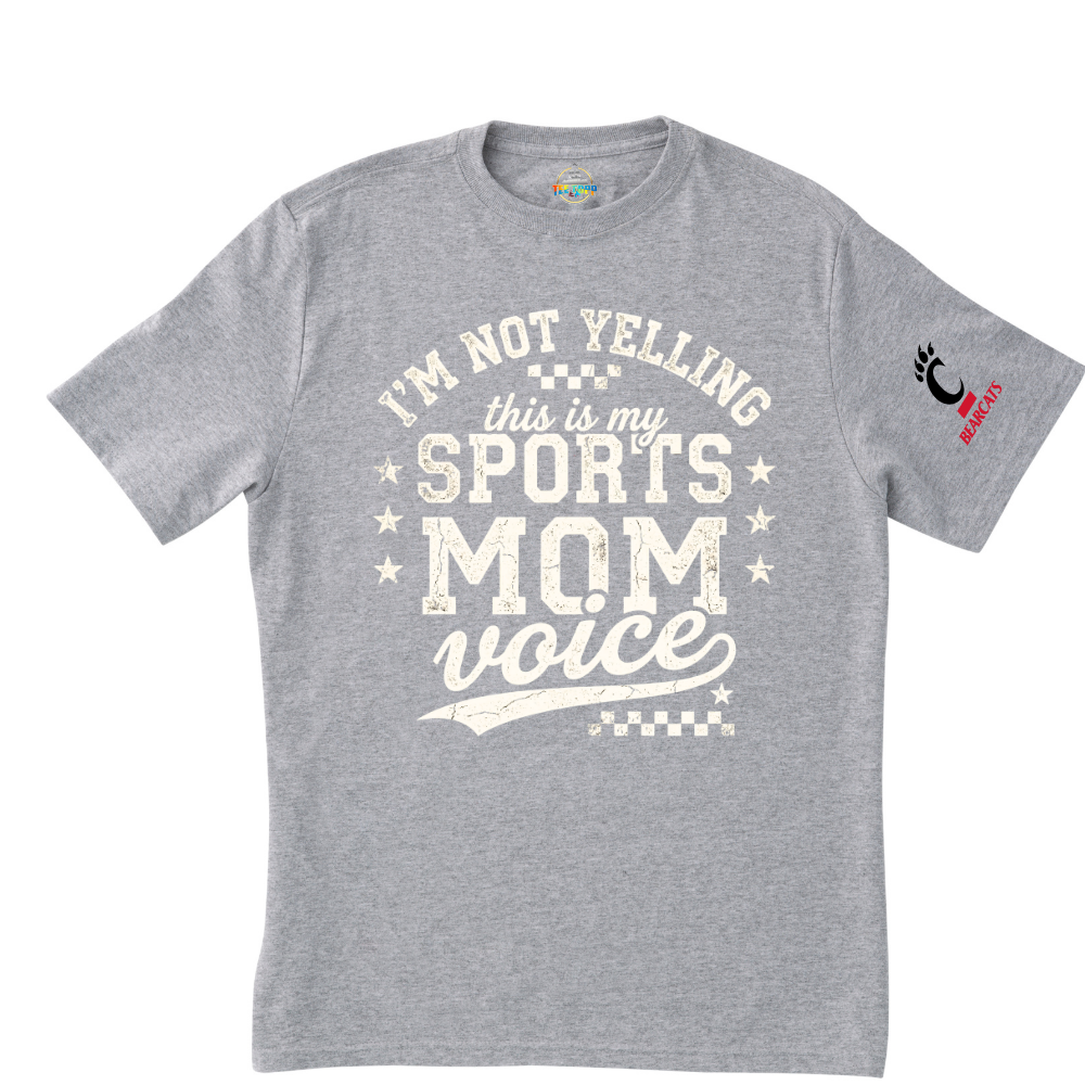 I'm Not Yelling... This Is My Sports Mom Voice!